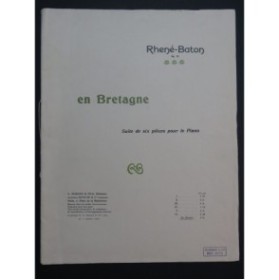 RHENÉ-BATON En Bretagne Suite de 6 Pièces Piano 1909