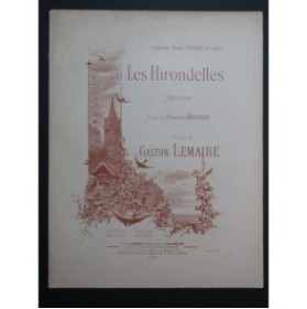 LEMAIRE Gaston Les Hirondelles Chant Piano ca1903