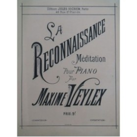 VEYLEX Maxime La Reconnaissance Piano ca1886