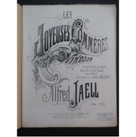 JAELL Alfred Les Joyeuses Commères de Windsor Piano ca1870