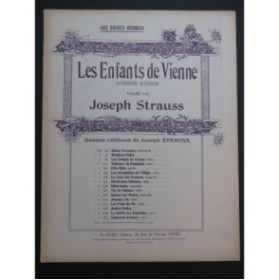 STRAUSS Joseph Les Enfants de Vienne Suite de Valses Piano