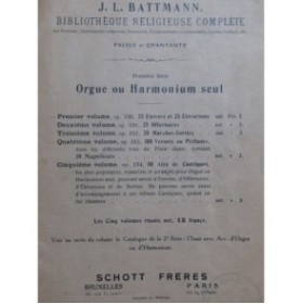 BATTMANN J. L. 25 Entrées et 25 Elévations op 330 Orgue ou Harmonium ca1925