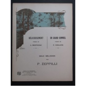 ZEPPILLI P. Délicieusement Un Grand Sommeil Chant Piano 1920