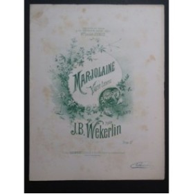 WEKERLIN J. B. Marjolaine Piano ca1890