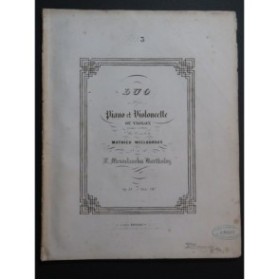 MENDELSSOHN Duo op 58 Piano Violoncelle ou Violon ca1848