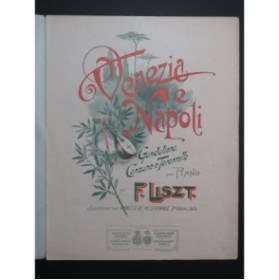 LISZT Franz Venezia e Napoli No 1 Gondoliera Piano ca1905