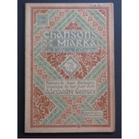 GEORGES Alexandre Les Chansons de Miarka Chant Piano ca1888