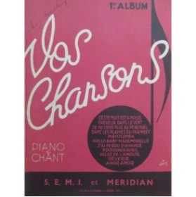 Vos Chansons Album No 1 11 Pièces Chant Piano 1946