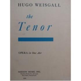 WEISGALL Hugo The Tenor Opéra Chant Piano 1957