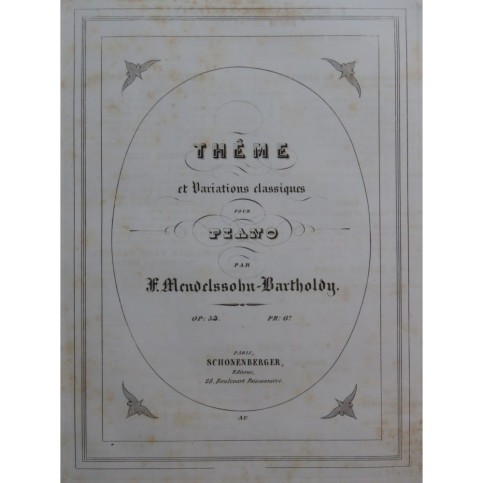 MENDELSSOHN Thème et Variations classiques op 54 Piano ca1854