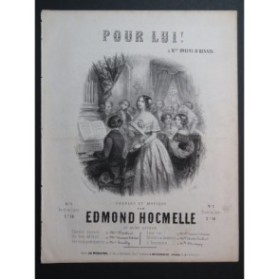 HOCMELLE Edmond Pour Lui ! Chant Piano ca1850