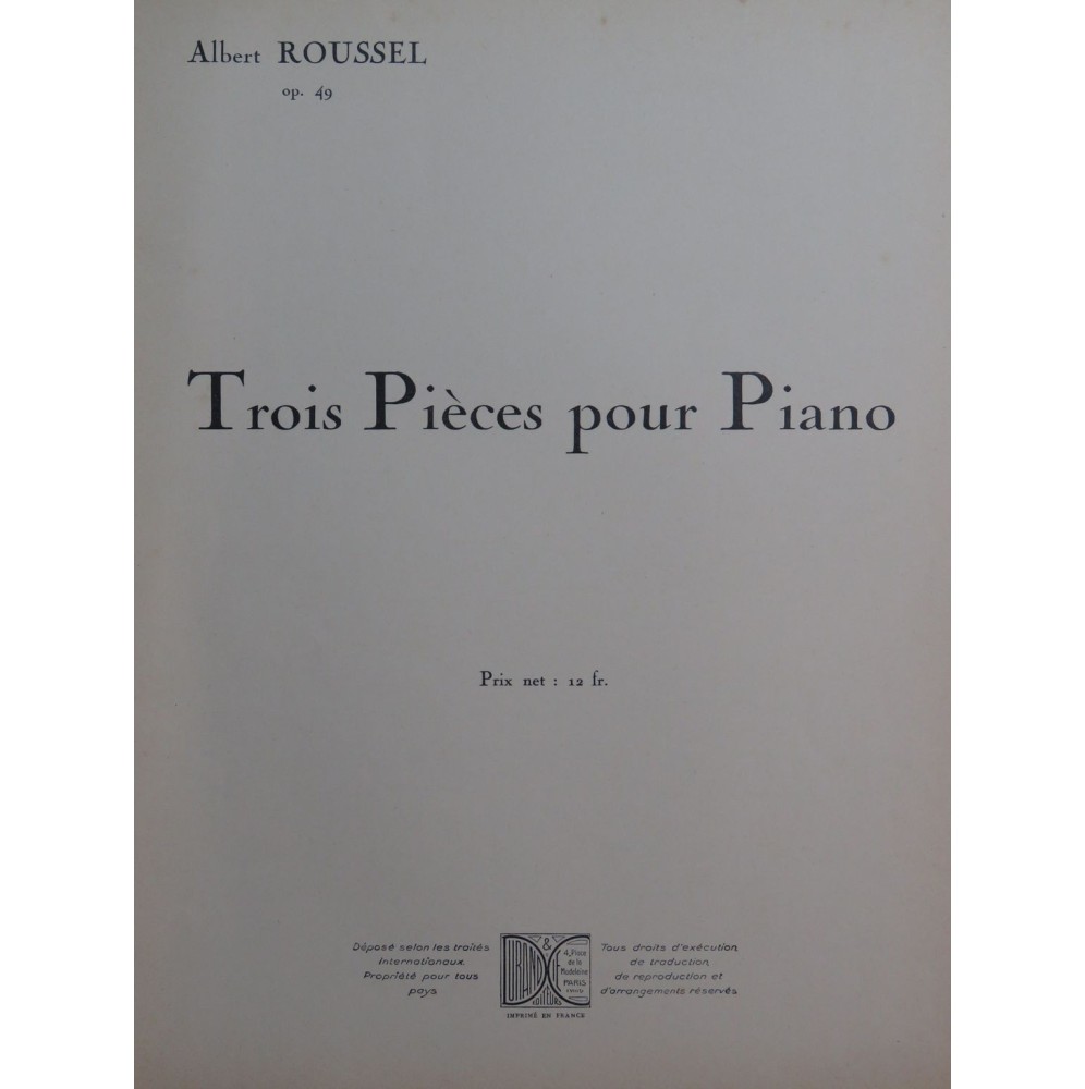 ROUSSEL Albert Trois Pièces pour Piano 1934