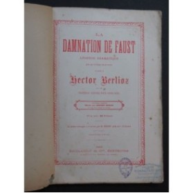 BERLIOZ Hector La Damnation de Faust Opéra Piano seul XIXe