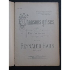 HAHN Reynaldo Chansons Grises Piano Chant