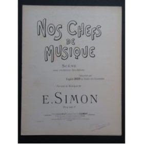 SIMON E. Nos Chefs de Musique Chant Piano ca1899