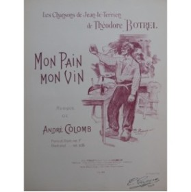 COLOMB André Mon Pain mon Vin Chant Piano ca1900
