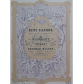 HELLER Stephen Nuits Blanches 18 pièces pour Piano ca1870