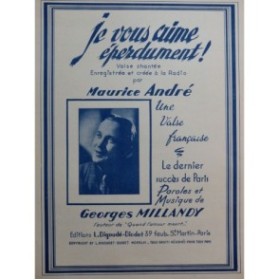 MILLANDY Georges Je vous aime éperdument Chant Piano 1946