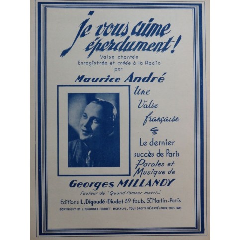 MILLANDY Georges Je vous aime éperdument Chant Piano 1946