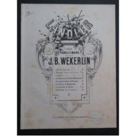 WEKERLIN J. B. 3 Ländler Valses Alsaciennes Piano 4 mains ca1885