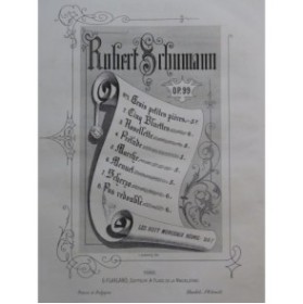 SCHUMANN Robert Bunte Blätter op 99 Pièces Piano ca1860