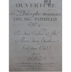 PAISIELLO Giovanni Les Philosophes Imaginaires Ouverture Orchestre ca1785