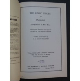 GRANT-SCHAEFER G. A. The Magic Fiddle or Paganini Opérette Chant Piano 1933