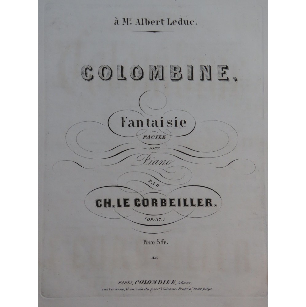 LE CORBEILLER Charles Colombine Piano ca1860