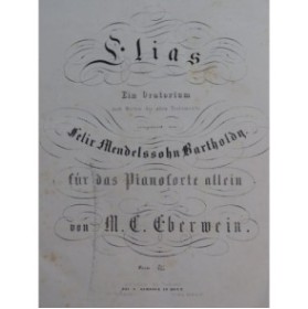 MENDELSSOHN Elias Oratorio Piano solo ca1850