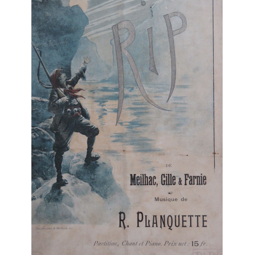 PLANQUETTE Robert RIP Opéra Dédicace Chant Piano 1894