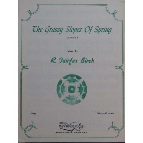 FAIRFAX BIRCH Robert The Grassy Slopes Of Spring Chant Piano 1957