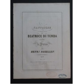 ROSELLEN Henri Fantaisie sur Beatrice di Tenda Bellini Piano ca1850