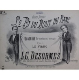 DESORMES L. C. Le Bi du Bout du Banc Piano XIXe siècle