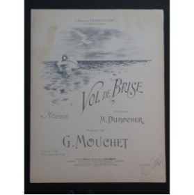 MOUCHET Gustave Vol de Brise Chant Piano