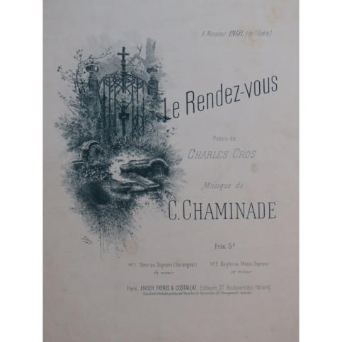 CHAMINADE Cécile Le Rendez-vous Chant Piano ca1893