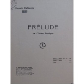 DEBUSSY Claude L'Enfant Prodigue Piano ca1920