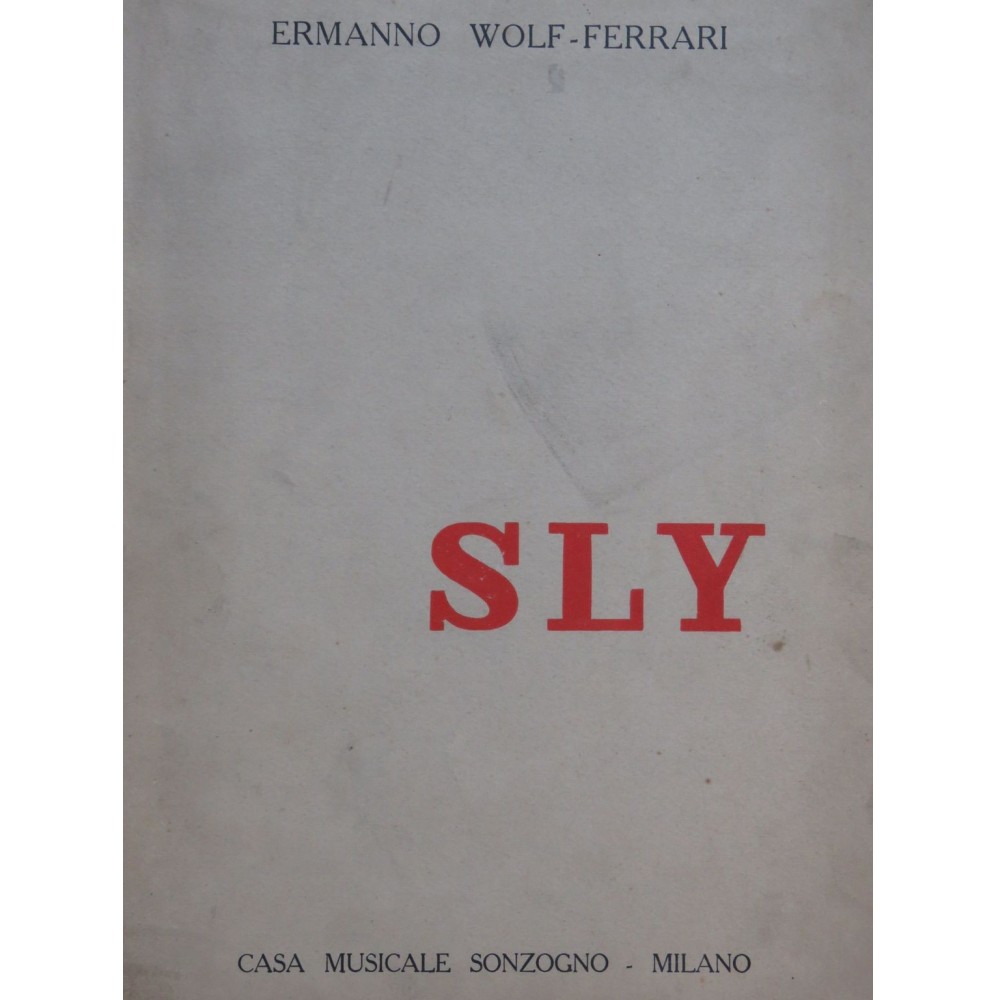WOLF-FERRARI Ermanno Sly Opéra Chant Piano 1927
