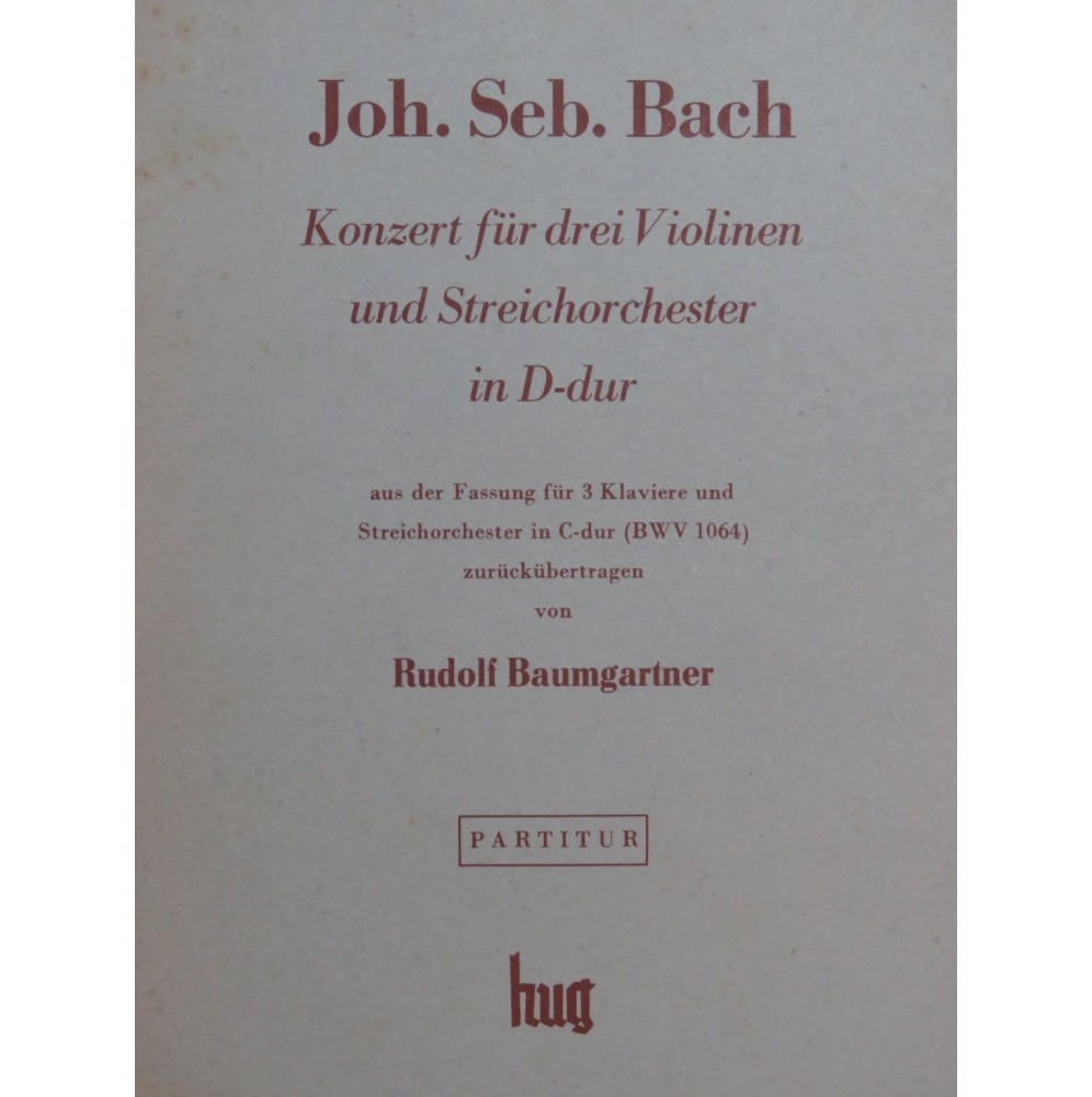 BACH J. S. Konzert D dur 3 Violons Orchestre 1956