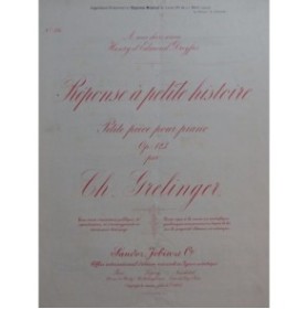 GRELINGER Ch. Réponse à petite histoire Piano 1909