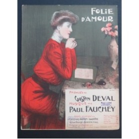 FAUCHEY Paul Folie d'Amour Chant Piano 1906