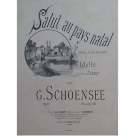 SCHOENSEE G. Salut au pays natal Piano