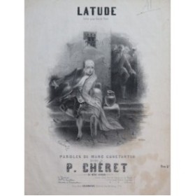 CHÉRET P. Latude Chant Piano ca1850