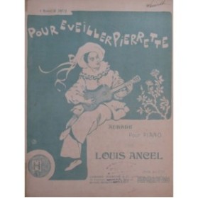 ANCEL Louis Pour Éveiller Pierrette Piano 1902