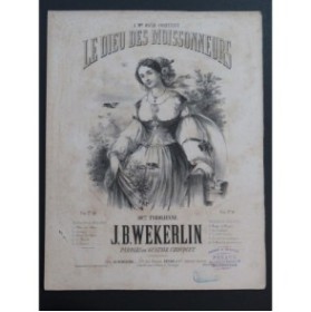 WEKERLIN J. B. Le Dieu des Moissonneurs Chant Piano ca1858