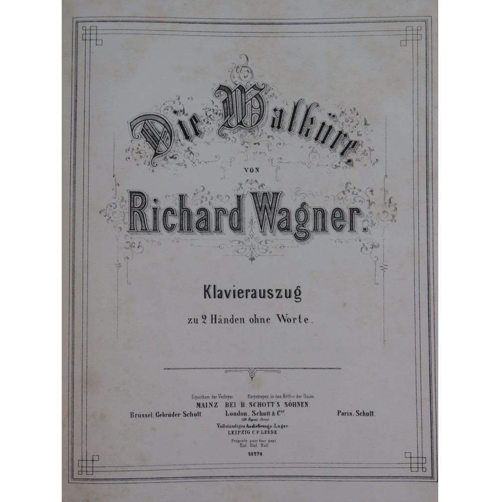 WAGNER Richard Die Walküre Opéra Piano ca1870