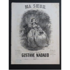 NADAUD Gustave Ma Sœur Chant Piano ca1855