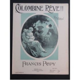 POPY Francis Colombine Rêve !! Piano 1913