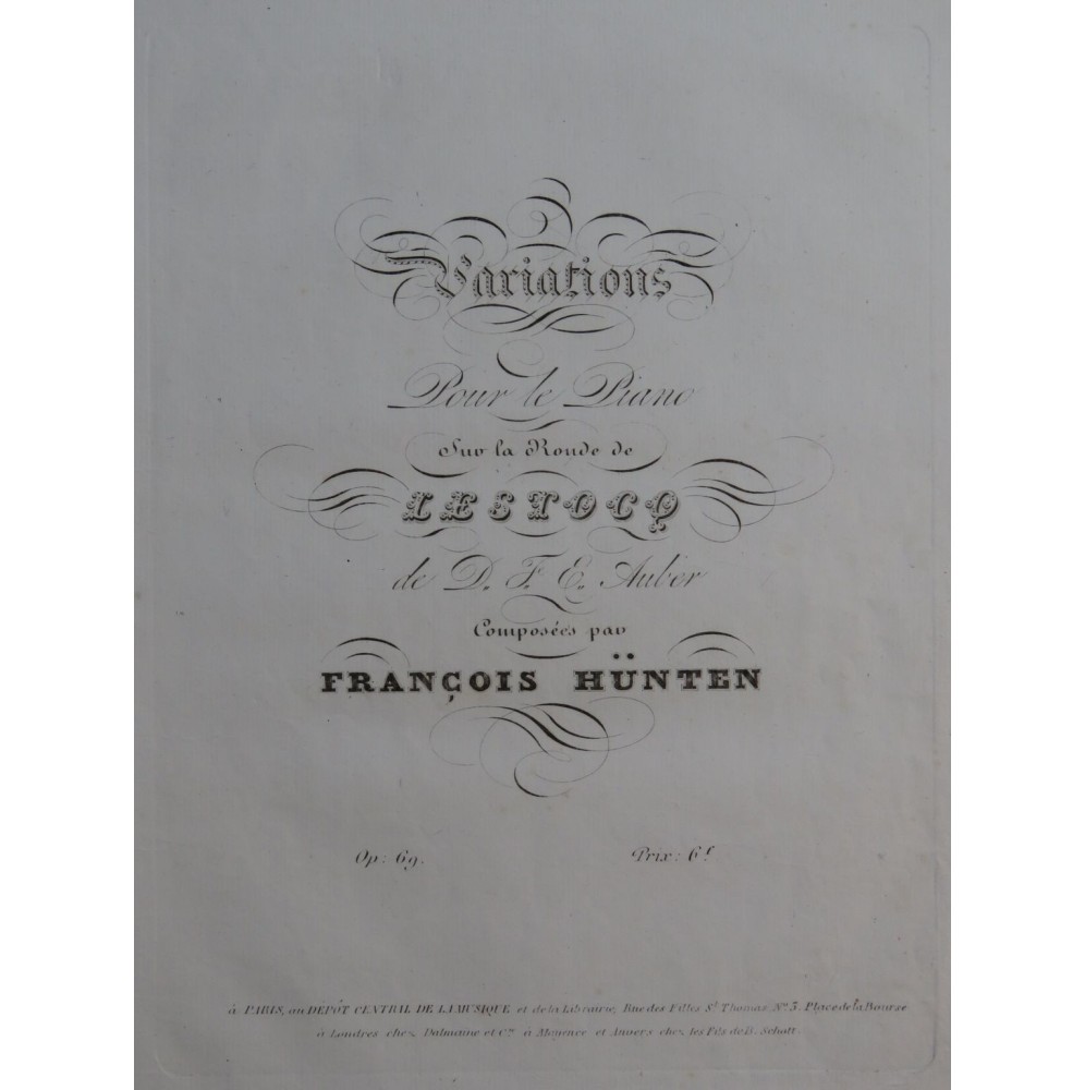 HÜNTEN François Variations sur la Ronde de Lestocq Auber op 69 Piano ca1840