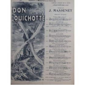MASSENET Jules Don Quichotte No 7 bis Piano Chant 1910