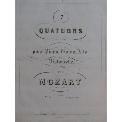 MOZART W. A. Quatuor No 6 Piano Violon Alto Violoncelle ca1840